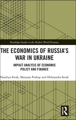 Economics of Russia’s War in Ukraine