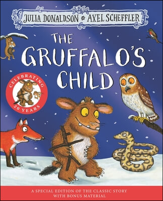 The Gruffalo&#39;s Child 20th Anniversary Edition