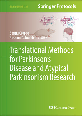 Translational Methods for Parkinson's Disease and Atypical Parkinsonism Research