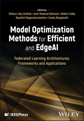 Model Optimization Methods for Efficient and Edge AI: Federated Learning Architectures, Frameworks a nd Applications