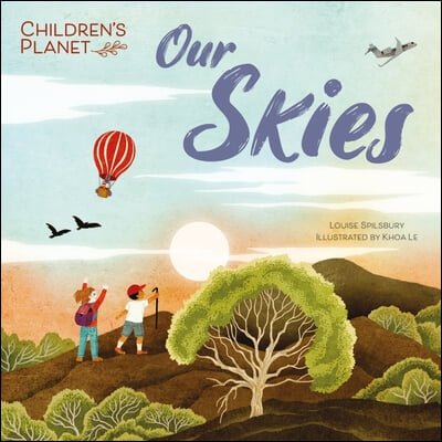 The Children&#39;s Planet: Our Skies