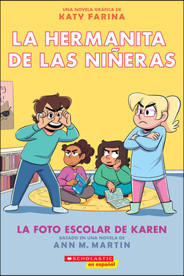 La Hermanita de Las Niñeras #5: La Foto Escolar de Karen (Karen's School Picture)