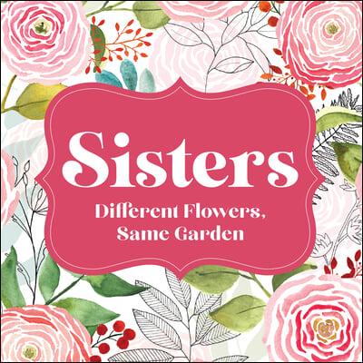 Sisters Hardcover Book