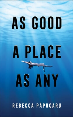 As Good a Place as Any: Volume 225