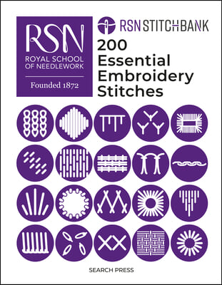 Rsn Stitch Bank: 200 Essential Embroidery Stitches