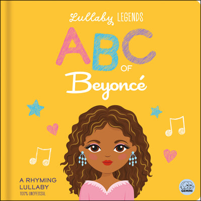 ABC of Beyoncé: A Rhyming Lullaby