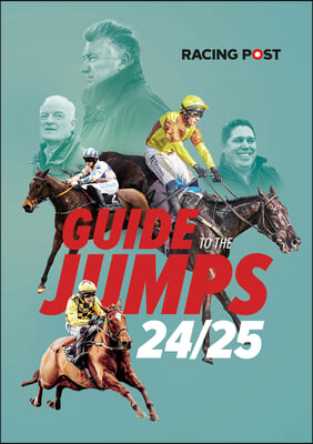 Racing Post Guide to Jumps 2024-25