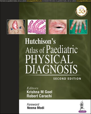 Hutchison&#39;s Atlas of Paediatric Physical Diagnosis