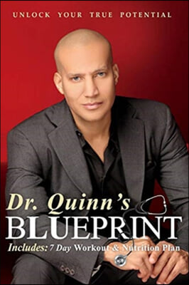 Dr. Quinn&#39;s Blueprint