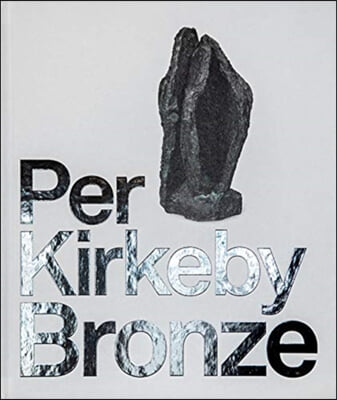 Per Kirkeby: Bronze