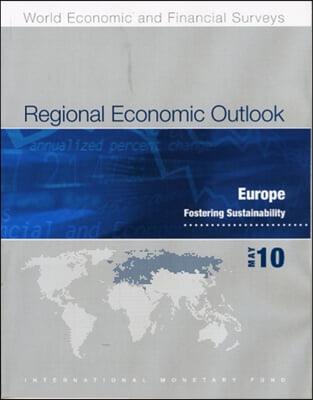 Regional Economic Outlook: Europe: May 2010