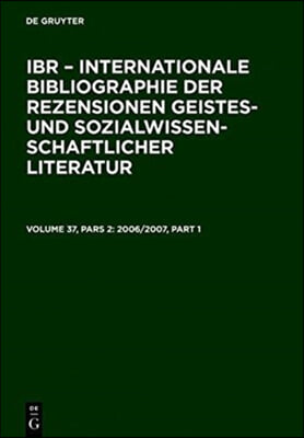 2006/2007: A: Autoren-Index. B: Rezensenten-Index. C: Titel-Index. D: Sachgebiets-Index. E: Zeitschriften-Index / International B