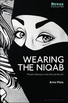 Wearing the Niqab: Muslim Women in the UK and the Us