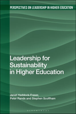 Leadership for Sustainability in Higher Education