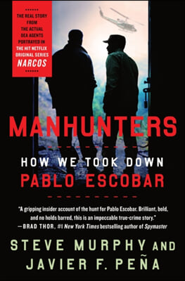 Manhunters: How We Took Down Pablo Escobar