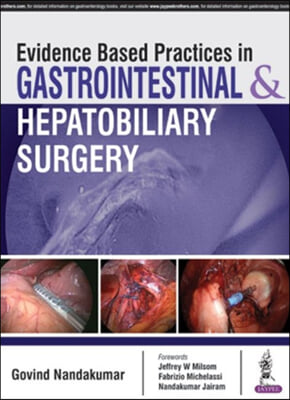 Evidence Based Practices in Gastrointestinal &amp; Hepatobiliary Surgery