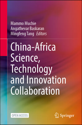 China-Africa Science, Technology and Innovation Collaboration