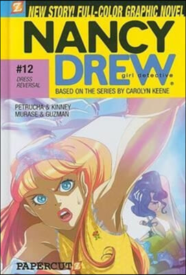 Nancy Drew #12: Dress Reversal