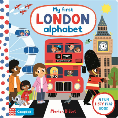 My First London Alphabet: Volume 7