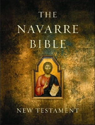 The NAVARRE BIBLE NEW TESTAMENT