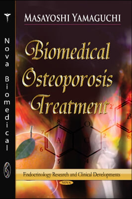 Biomedical Osteoporosis Treatment