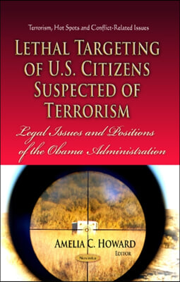 Lethal Targeting of U.S. Citizens Suspected of Terrorism