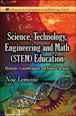 Science, Technology, Engineering and Math Stem Education