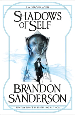 Shadows of Self : A Mistborn Novel (Paperback)