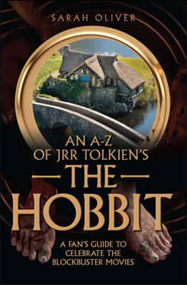 an A-z of JRR Tolkien's the Hobbit