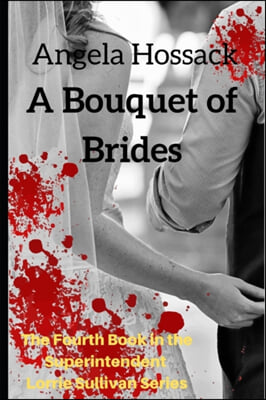 A Bouquet of Brides