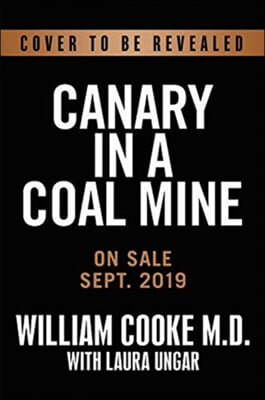 Canary in a Coal Mine