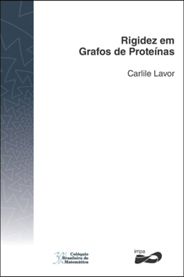 Rigidez em Grafos de Proteinas