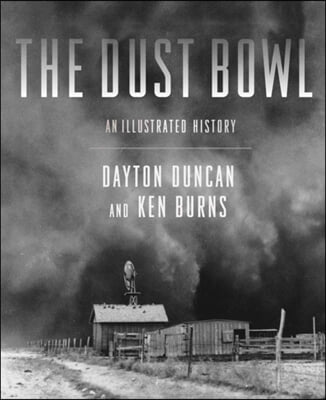 Dust Bowl: Illustrated History