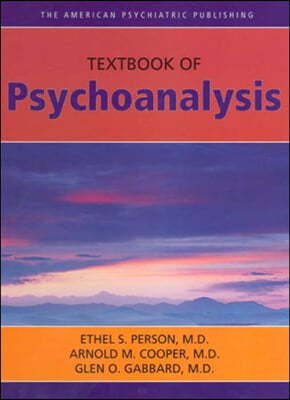 The American Psychiatric Publishing Textbook Of Psychoanalysis