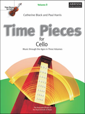 Time Pieces for Cello, Volume 3