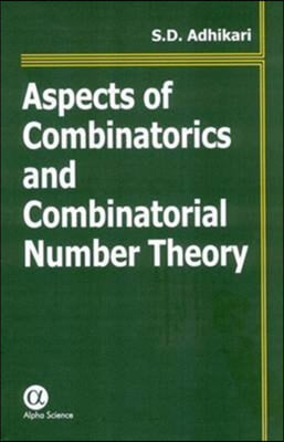 Aspects of Combinatorics And Combinatorial Number Theory