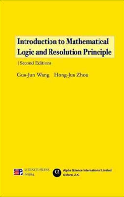 Introduction to Mathematical Logic and Resolution Principle