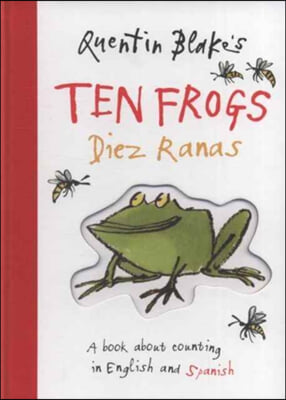 Quentin Blake's Ten Frogs/ Diez Ranas