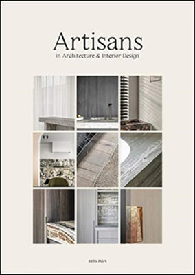 Artisans: In Architecture &amp; Interior Design