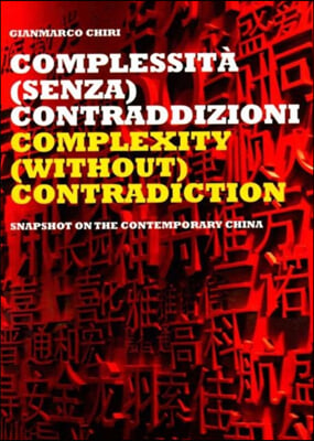 Complessita Senza Contraddizioni / Complexity Without Contradiction