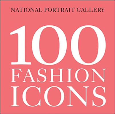 100 Fashion Icons