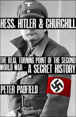 The Hess, Hitler and Churchill