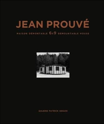 Jean Prouv? 6x9 Demountable House, 1944