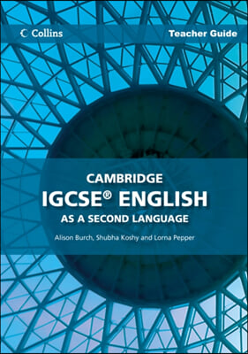 Cambridge Igcse English As a Second Language Teacher Guide