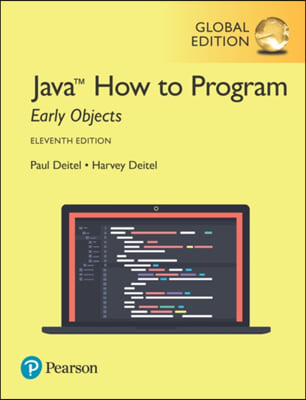 Java How to Program, 11/E GE (Early Objects)