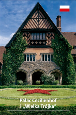 Schloss Cecilienhof Und Die &quot;gro&#223;en Drei&quot;