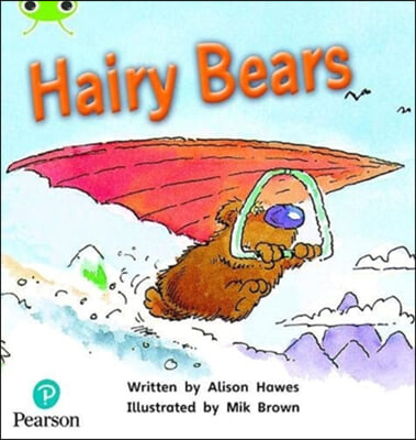 Bug Club Phonics Fiction Year 1 Phase 5 Unit 22 Hairy Bears