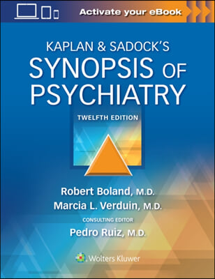 Kaplan &amp; Sadock&#39;s Synopsis of Psychiatry