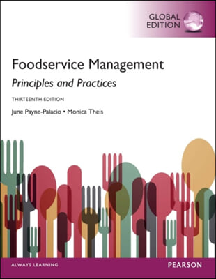 Foodservice Management: Principles and Practices, Global Edition