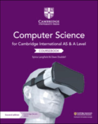 Cambridge International as and a Level Computer Science Coursebook with Digital Access (2 Years)